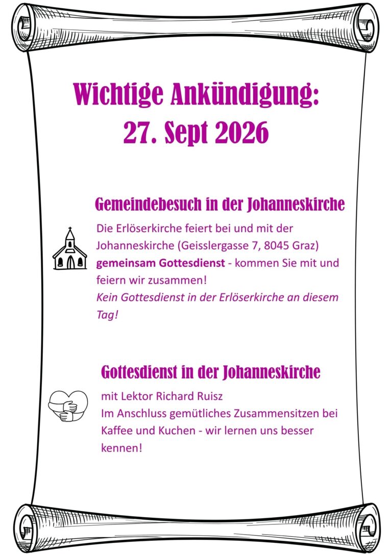 Gemeindebesuch in der Johanneskirche am 27.9.2026 - kein Gottesdienst in der Erlöserkirche